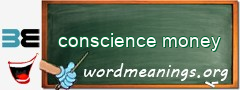 WordMeaning blackboard for conscience money